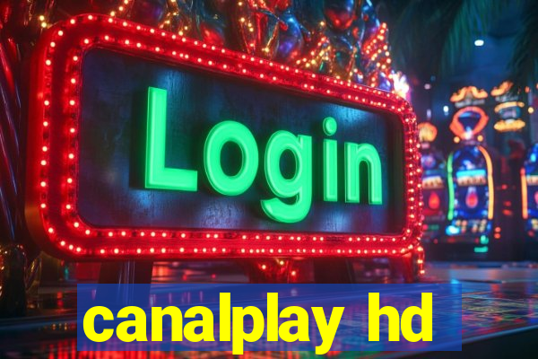 canalplay hd